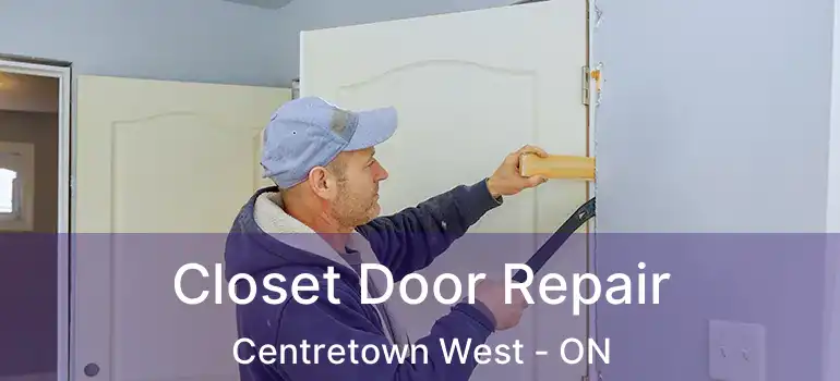 Closet Door Repair Centretown West - ON