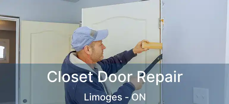 Closet Door Repair Limoges - ON