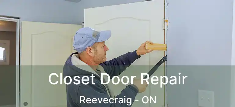 Closet Door Repair Reevecraig - ON