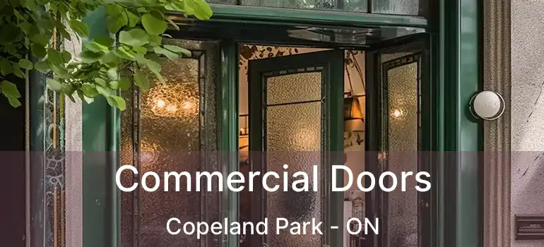  Commercial Doors Copeland Park - ON