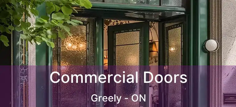 Commercial Doors Greely - ON