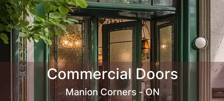 Commercial Doors Manion Corners - ON