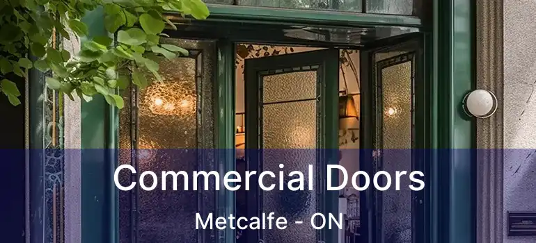  Commercial Doors Metcalfe - ON