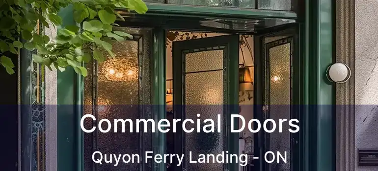 Commercial Doors Quyon Ferry Landing - ON