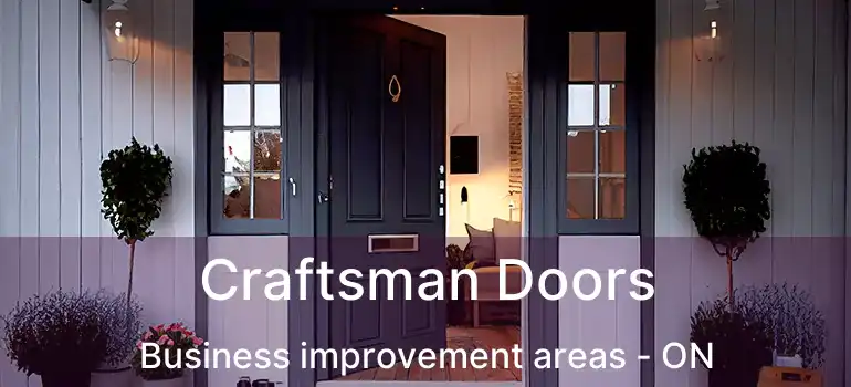 Craftsman Doors Business improvement areas - ON