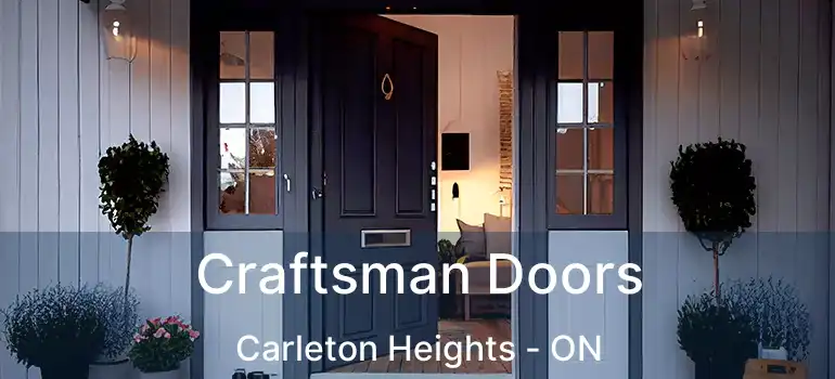  Craftsman Doors Carleton Heights - ON