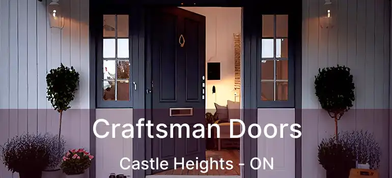  Craftsman Doors Castle Heights - ON