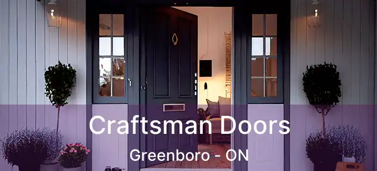  Craftsman Doors Greenboro - ON