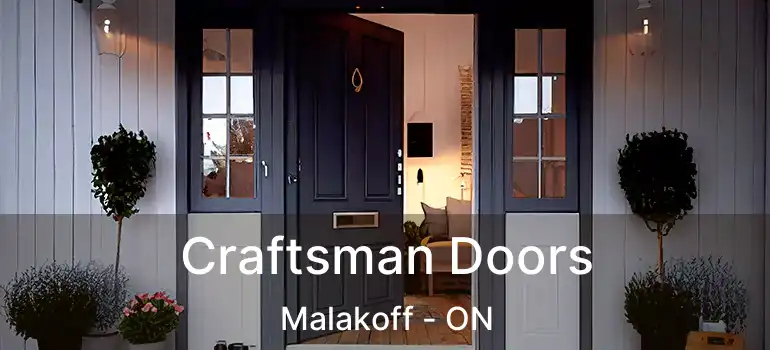  Craftsman Doors Malakoff - ON