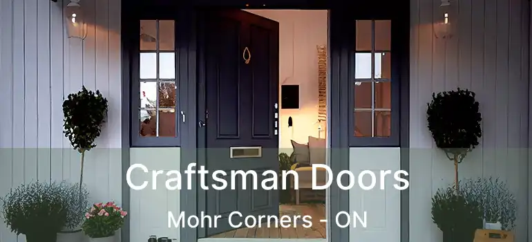  Craftsman Doors Mohr Corners - ON