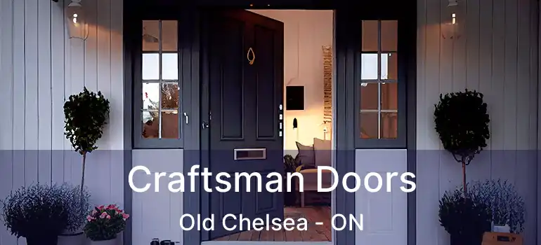  Craftsman Doors Old Chelsea - ON