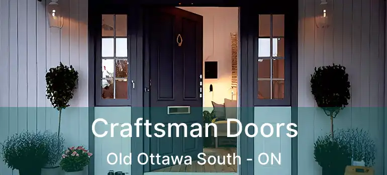  Craftsman Doors Old Ottawa South - ON