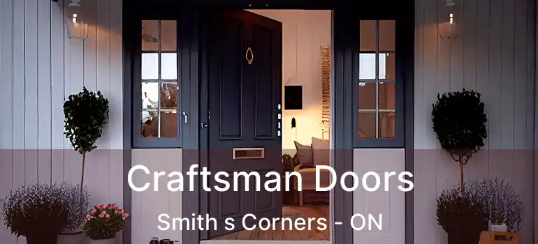  Craftsman Doors Smith s Corners - ON