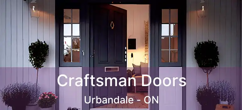  Craftsman Doors Urbandale - ON