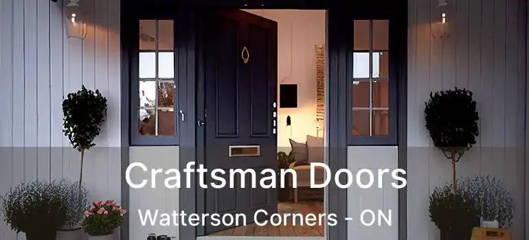  Craftsman Doors Watterson Corners - ON