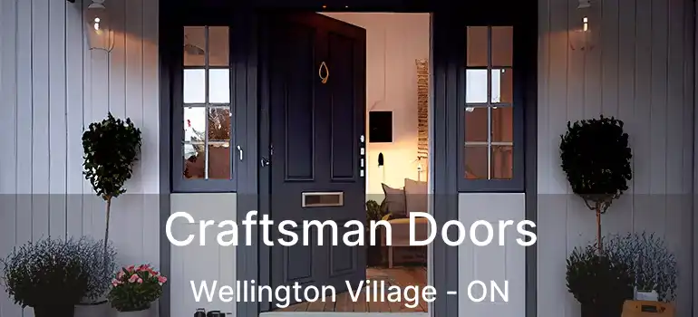  Craftsman Doors Wellington Village - ON