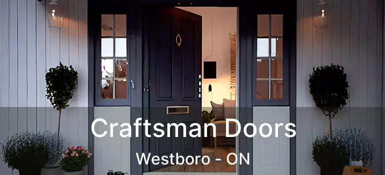  Craftsman Doors Westboro - ON