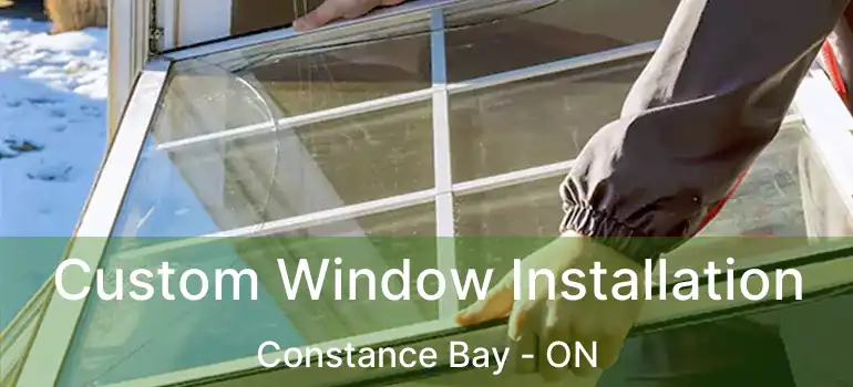 Custom Window Installation Constance Bay - ON