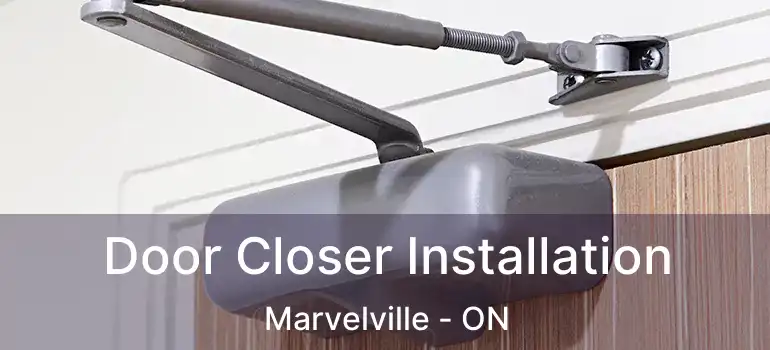 Door Closer Installation Marvelville - ON