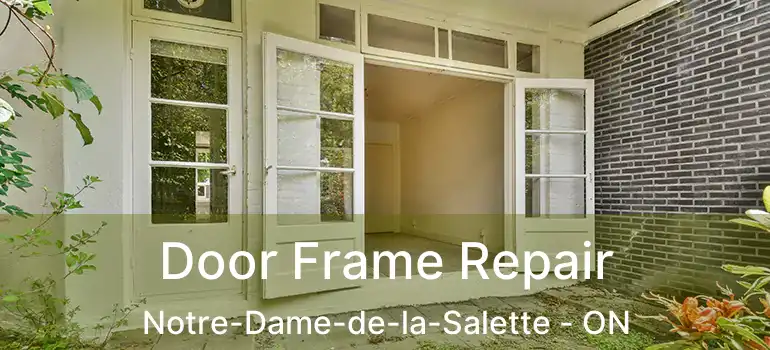  Door Frame Repair Notre-Dame-de-la-Salette - ON