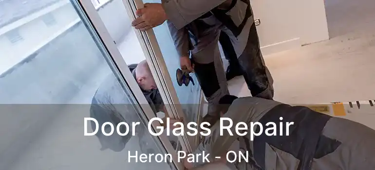 Door Glass Repair Heron Park - ON