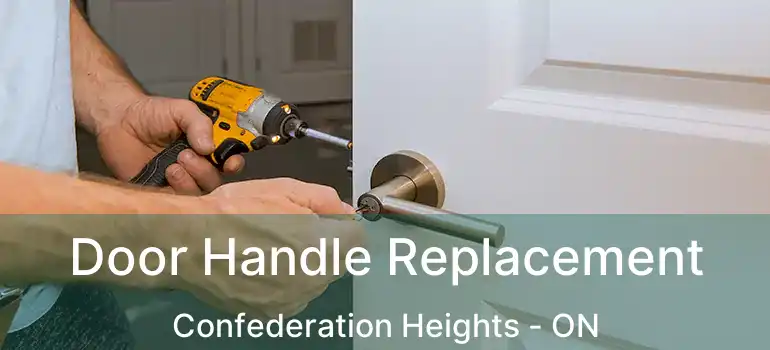Door Handle Replacement Confederation Heights - ON