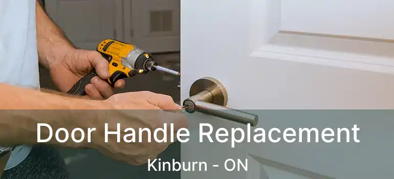Door Handle Replacement Kinburn - ON