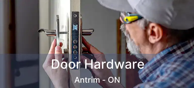  Door Hardware Antrim - ON