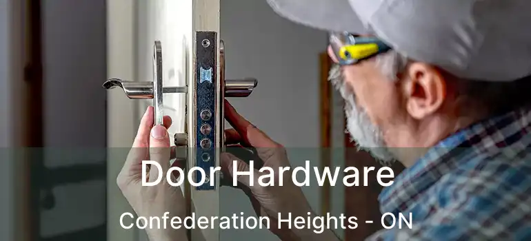 Door Hardware Confederation Heights - ON