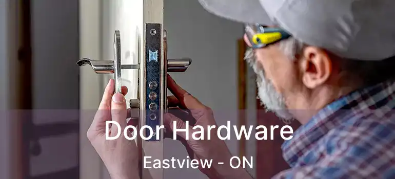 Door Hardware Eastview - ON