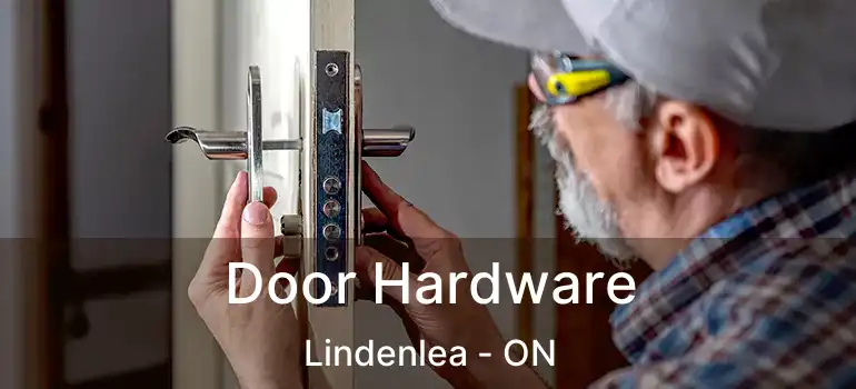 Door Hardware Lindenlea - ON