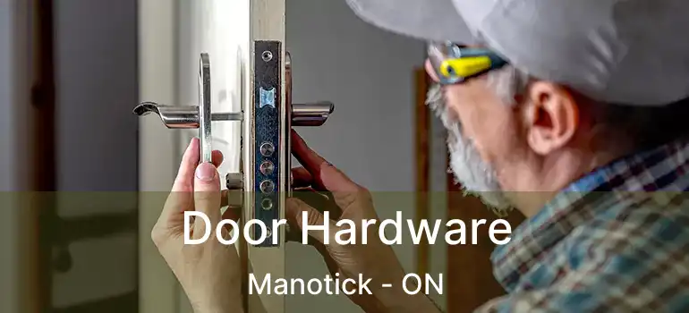 Door Hardware Manotick - ON