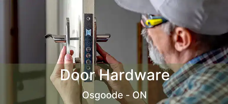 Door Hardware Osgoode - ON