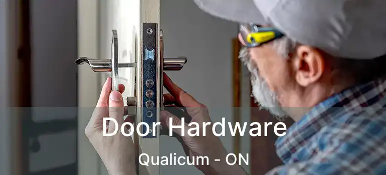Door Hardware Qualicum - ON