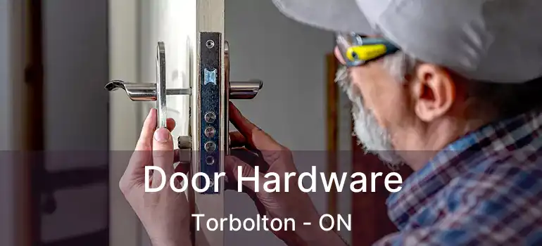 Door Hardware Torbolton - ON