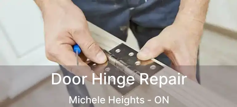  Door Hinge Repair Michele Heights - ON