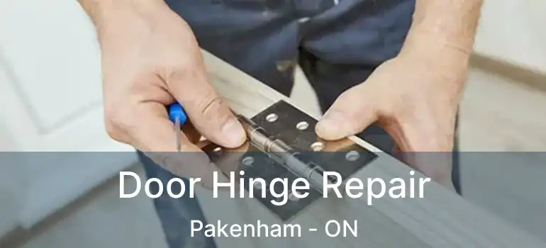 Door Hinge Repair Pakenham - ON