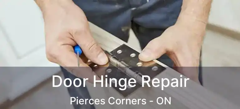  Door Hinge Repair Pierces Corners - ON