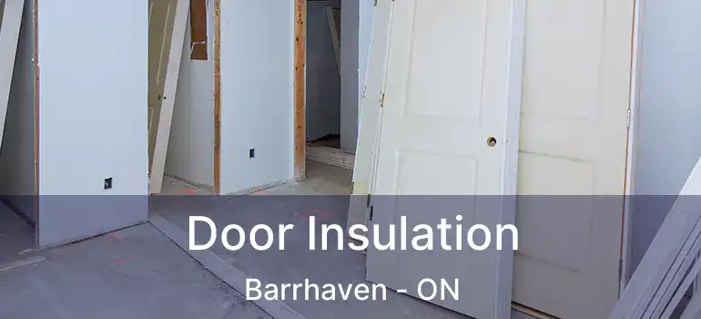  Door Insulation Barrhaven - ON