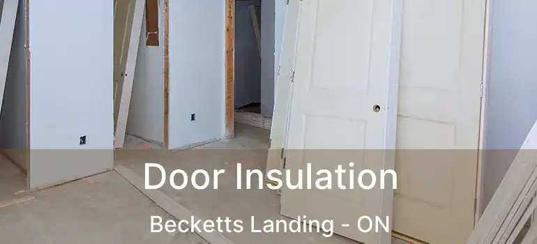  Door Insulation Becketts Landing - ON
