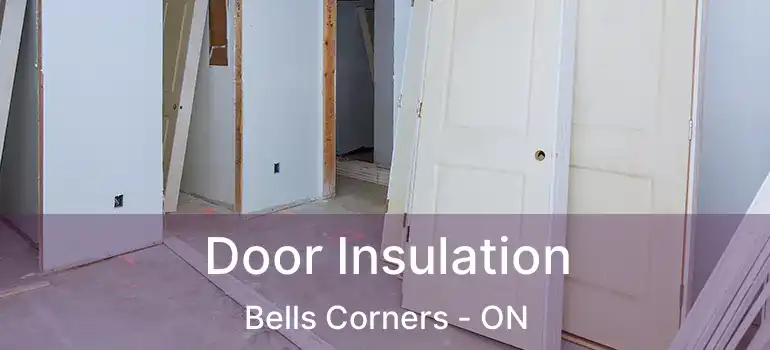  Door Insulation Bells Corners - ON