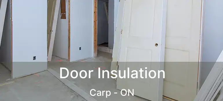  Door Insulation Carp - ON