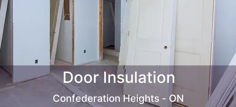  Door Insulation Confederation Heights - ON