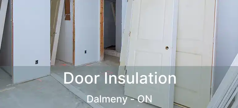  Door Insulation Dalmeny - ON