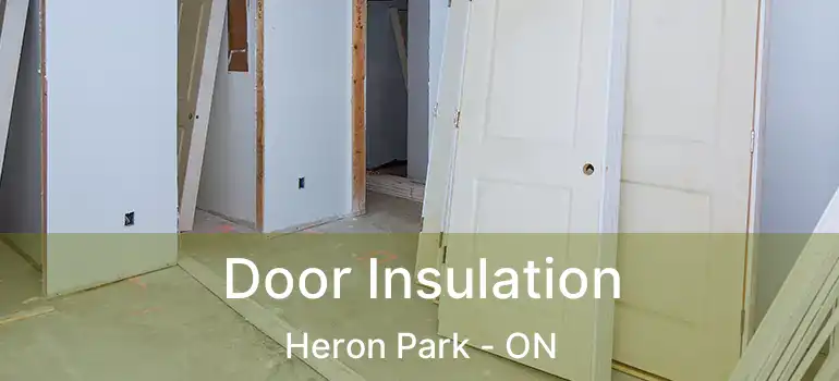  Door Insulation Heron Park - ON
