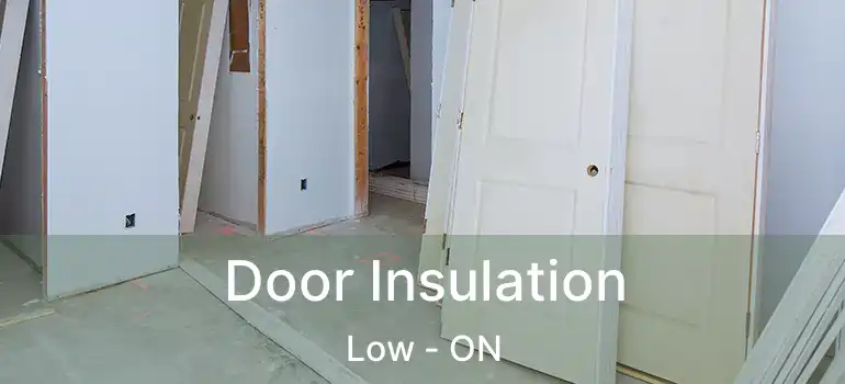  Door Insulation Low - ON