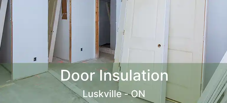 Door Insulation Luskville - ON