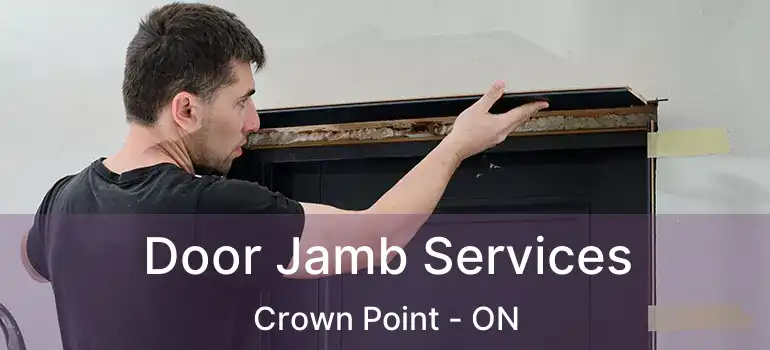 Door Jamb Services Crown Point - ON