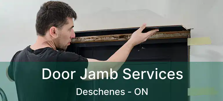 Door Jamb Services Deschenes - ON