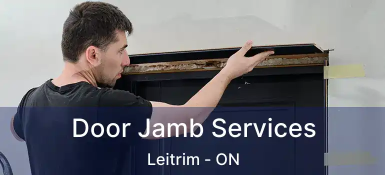Door Jamb Services Leitrim - ON